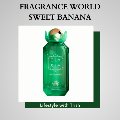 PERFUME DECANT Fragrance World Elysia Sweet Banana (Kayali Maui in a bottle)
